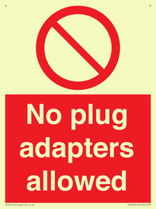 No plug adapters allowed Prohibition Sign